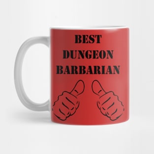 BEST DUNGEON BARBARIAN 5E RPG Meme Rage Class Mug